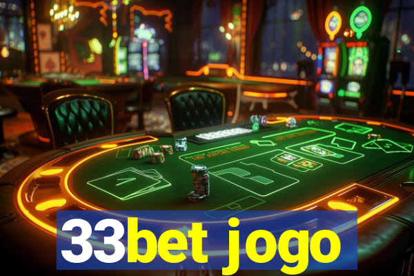 33bet jogo